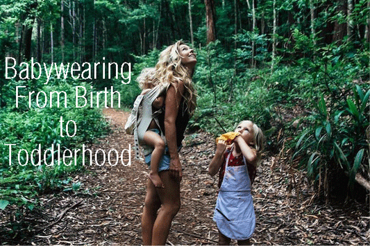 Babywearing from Birth to Toddlerhood