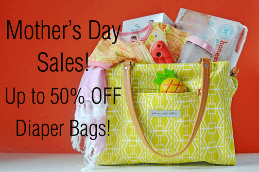 Mother's Day Sale Week: Up to 50% Diaper Bags!