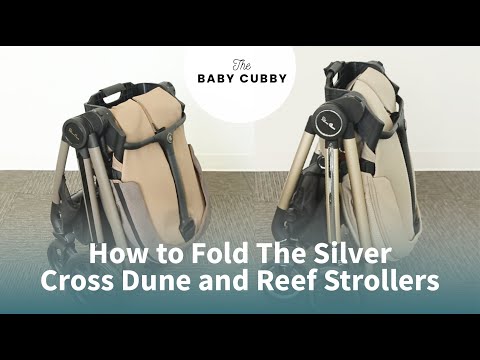 How to Fold the Silver Cross Dune and Reef Strollers