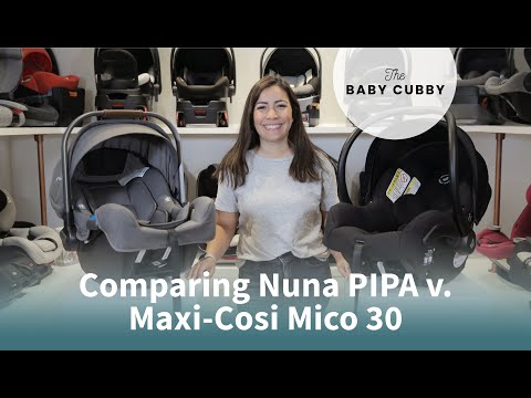 Comparing Nuna PIPA v. Maxi-Cosi Mico 30